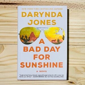Bad Day for Sunshine: A Novel by Darynda Jones, Hardcover (St. Martin’s, 2020)